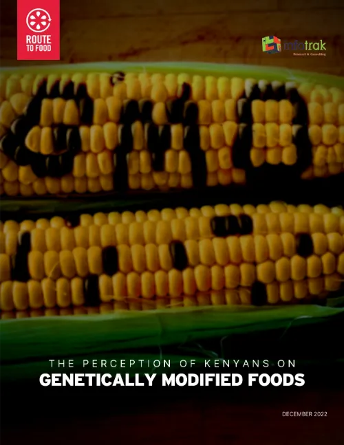 The Perception of Kenyans on Genetically Modified (GMO) Foods